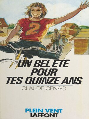cover image of Un bel été pour tes quinze ans